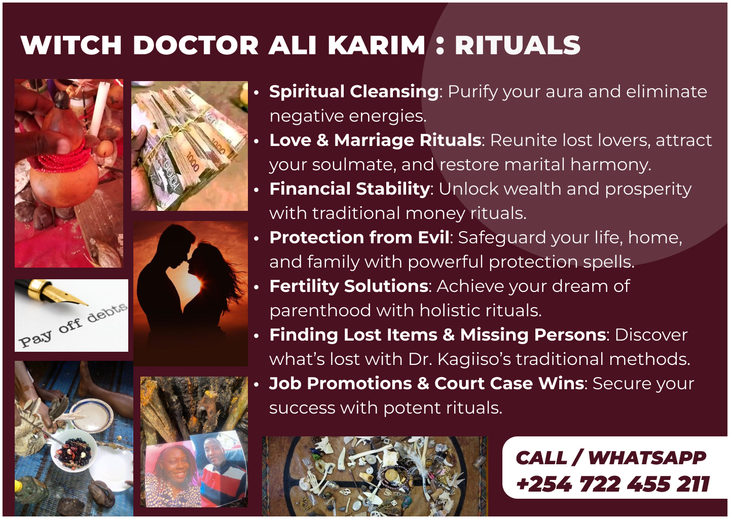 Poster for Witch Doctor Ali Karim's rituals: spiritual cleansing to purify your aura, love and marriage rituals to reunite lost lovers, financial stability through traditional money rituals, protection from evil for your home and family, fertility solutions, finding lost items and missing persons, and job promotion and court case rituals. Call or WhatsApp +254 722 455 211.